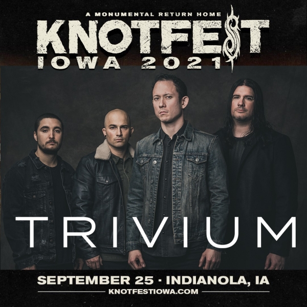 Knotfest Iowa 2021 y más noticias sobre Trivium