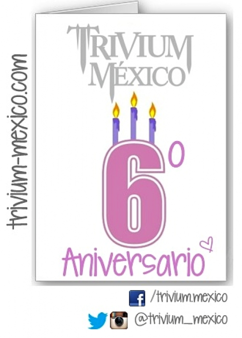 ¡Feliz 6º Aniversario a Trivium México!